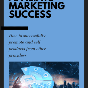 Affiliate Marketing Success