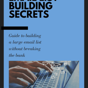 Email List Building Secrets
